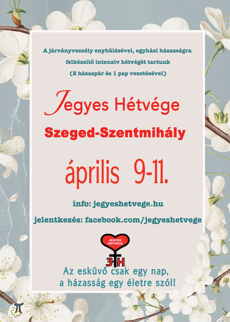Jegyes Hétvége 2021. április 9-11..
